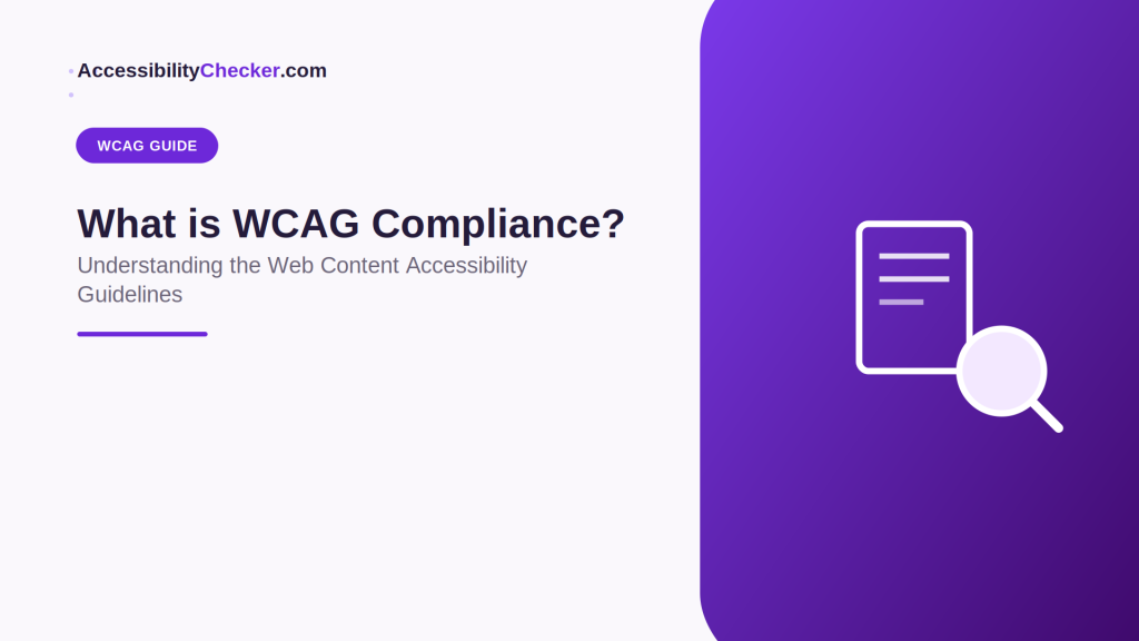 What is WCAG Compliance? Understanding the Web Content Accessibility Guidelines