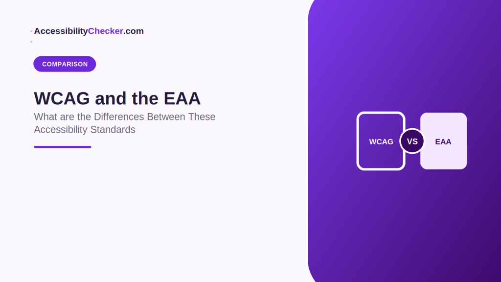 WCAG and the EAA: What are the Differences Between These Accessibility Standards