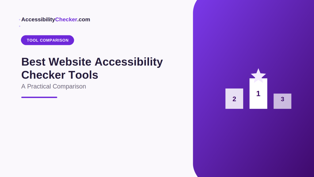 Best Website Accessibility Checker Tools: A Practical Comparison
