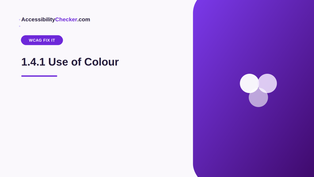 WCAG Fix It Guide: 1.4.1 Use of Color
