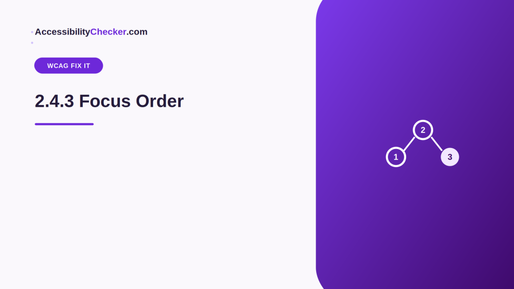 WCAG Fix It Guide: 2.4.3 Focus Order