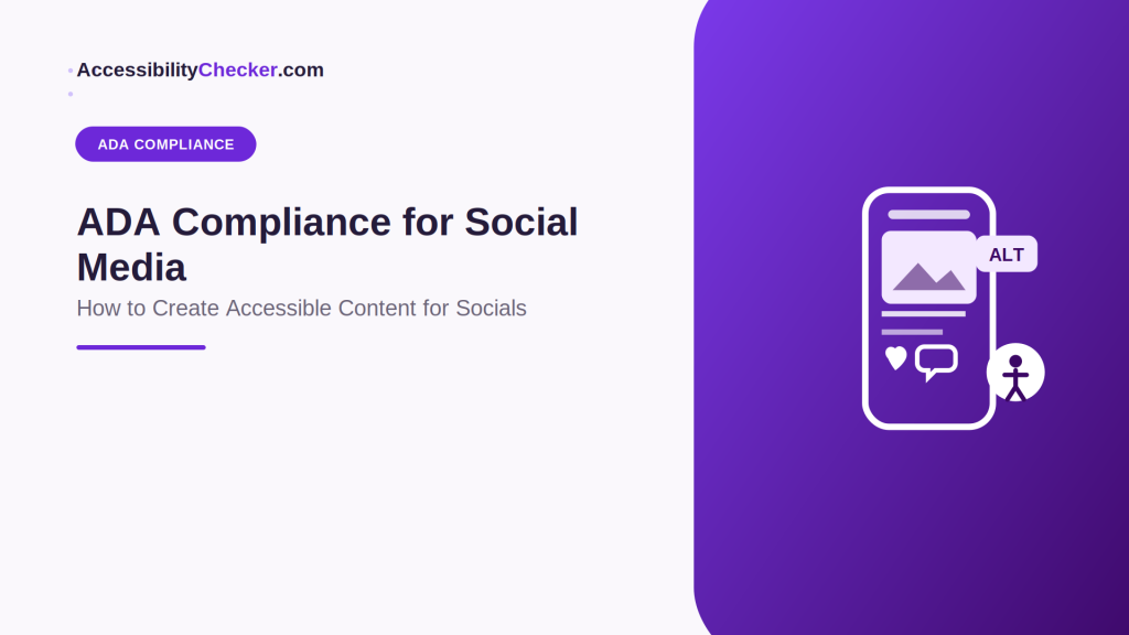 ADA Compliance for Social Media: How to Create Accessible Content for Socials