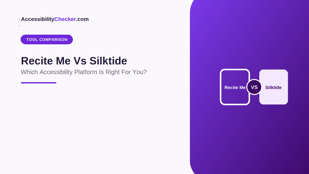 Recite Me Vs Silktide: Which Accessibility Platform Is Best?